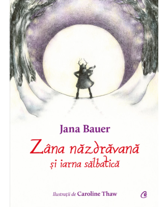 Zâna năzdrăvană și iarna sălbatică