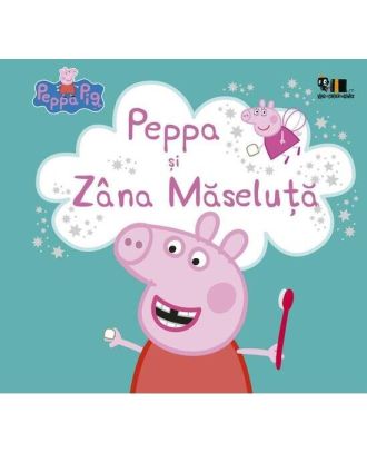 Peppa Pig. Peppa și Zâna Măseluţă
