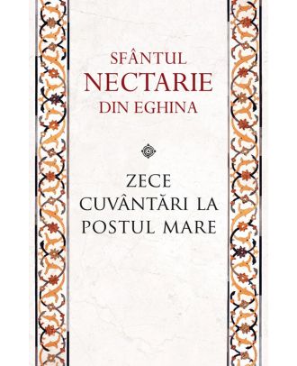 Zece cuvântari la Postul Mare