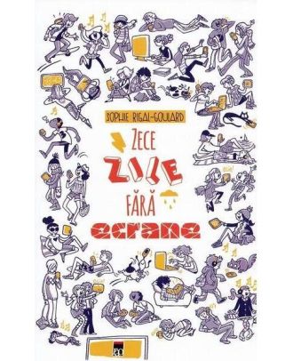 Zece zile fara ecrane
