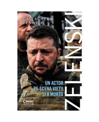 Zelenski. Un actor pe scena vieții și a morții