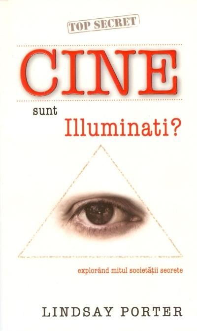 Cine sunt Illuminati? de Lindsay Porter RAO cel mai mic pret