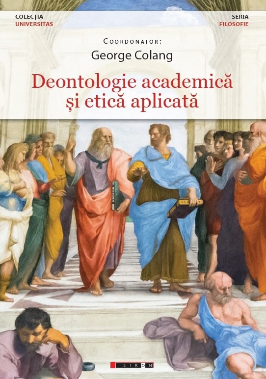 Deontologie academică și etică aplicată academica