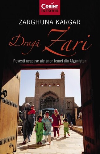Dragă Zari. Povești nespuse ale unor femei din Afganistan
