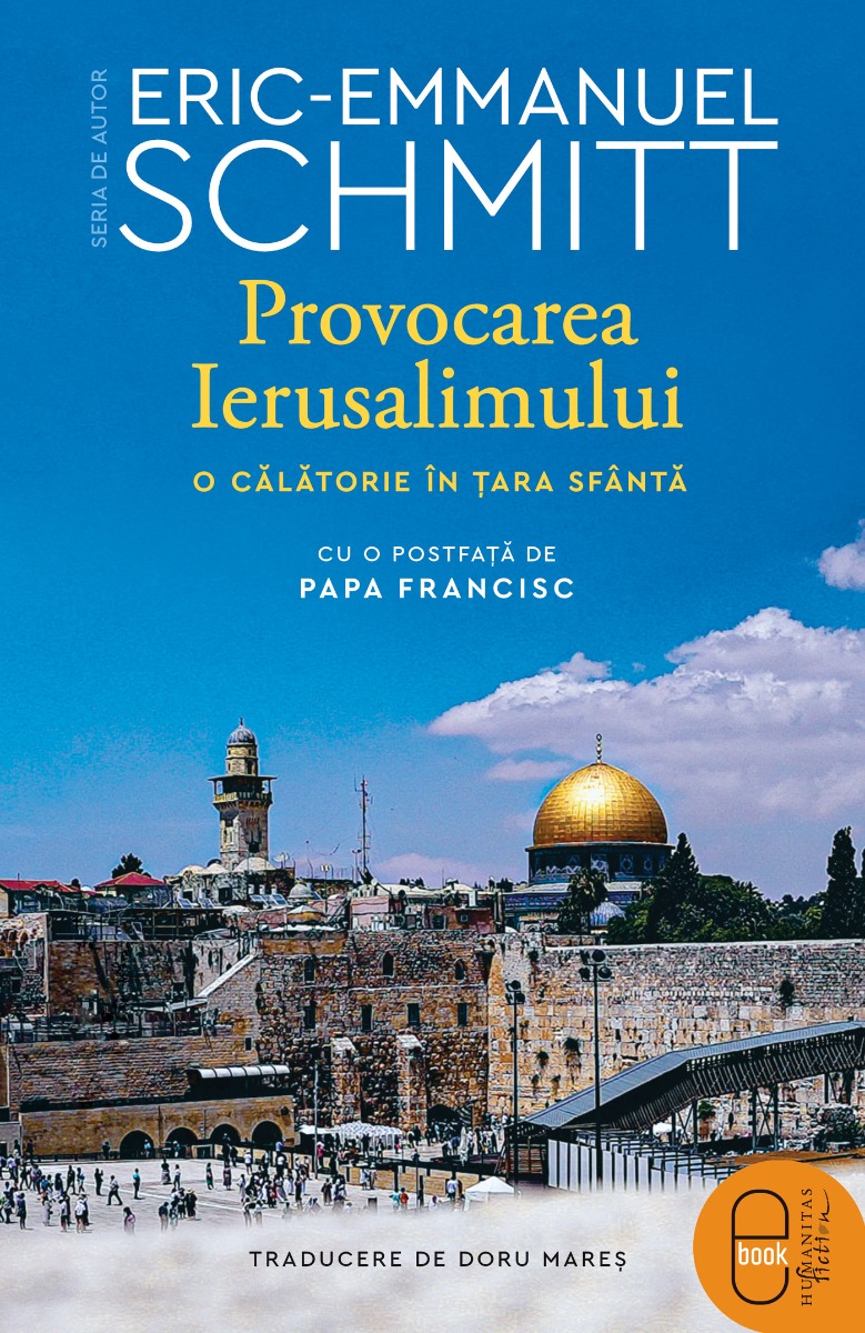 Provocarea Ierusalimului. O călătorie în Țara Sfântă (epub)