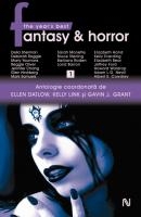 The year’s best fantasy & horror. Antologie, vol. I Antologie