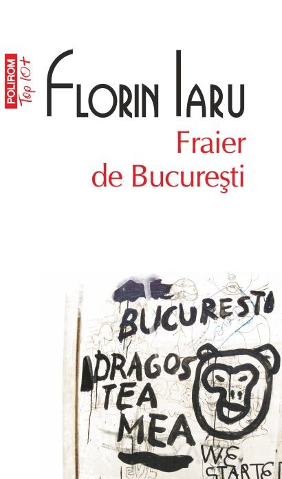 Fraier de Bucuresti (Top 10+)