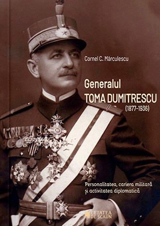 Generalul Toma Dumitrescu (1877-1936)