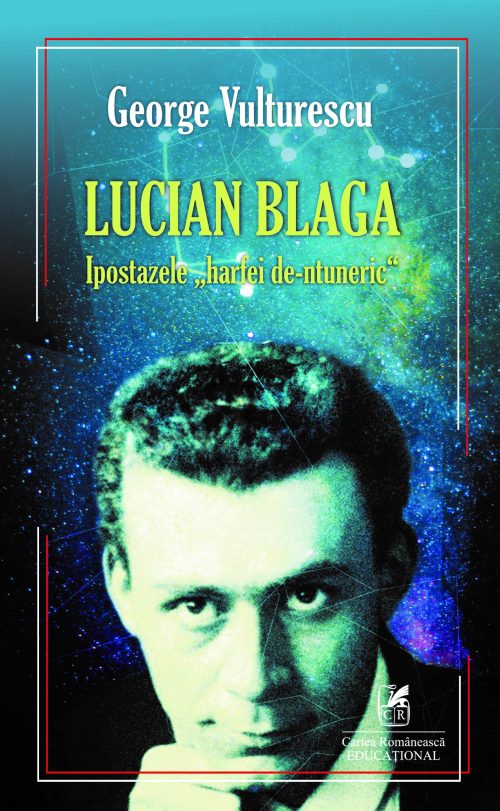 Lucian Blaga – Ipostazele harfei de-ntuneric