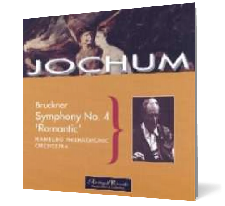 Bruckner: Symphony No. 4 in Eb Major \'Romantic\'