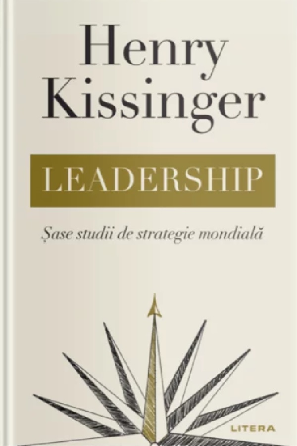 Leadership. Sase studii de strategie mondiala Istorie