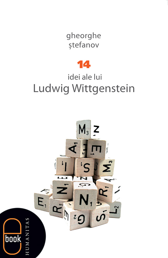 14 idei ale lui Ludwig Wittgenstein (ebook)