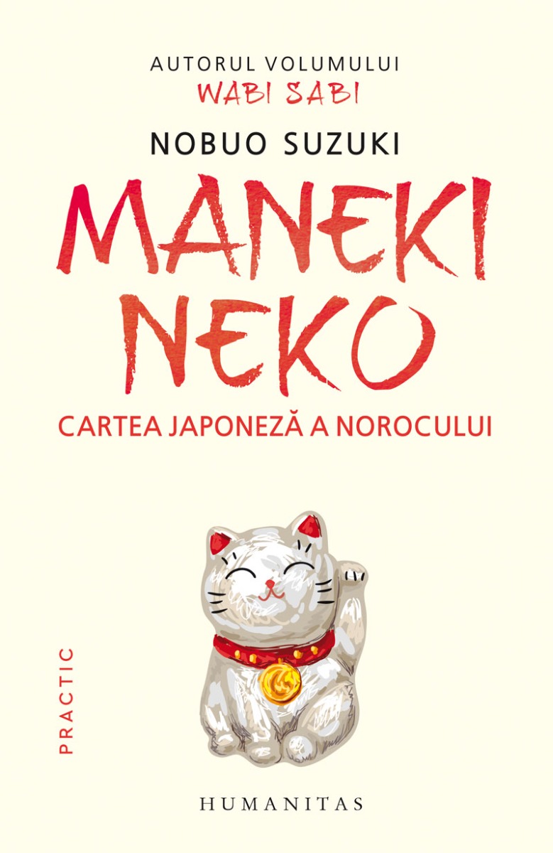 Maneki Neko. Cartea japoneză a norocului