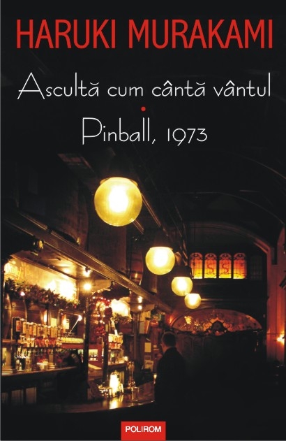 Asculta cum canta vantul • Pinball, 1973