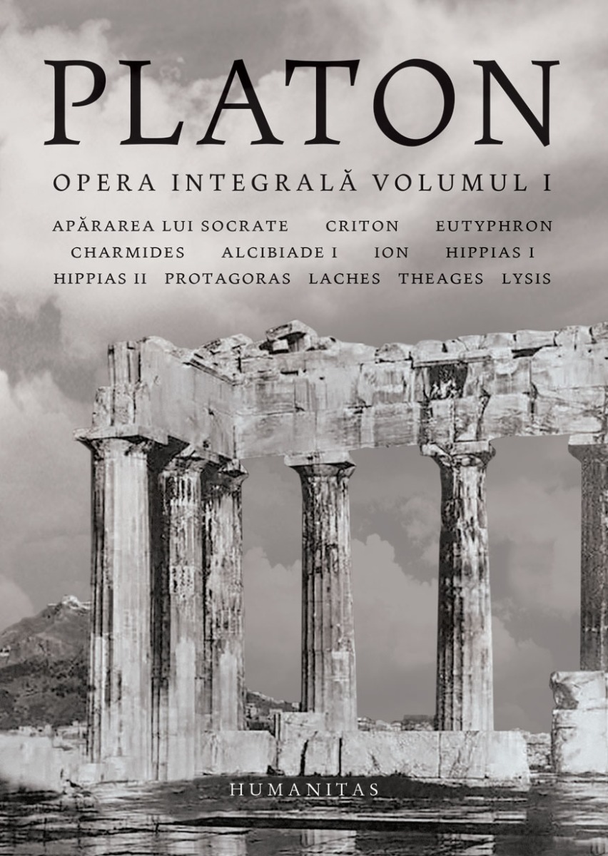Opera integrală (vol. I) Filozofie