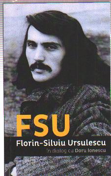 FSU : Florin-Silviu Ursulescu în dialog cu Doru Ionescu