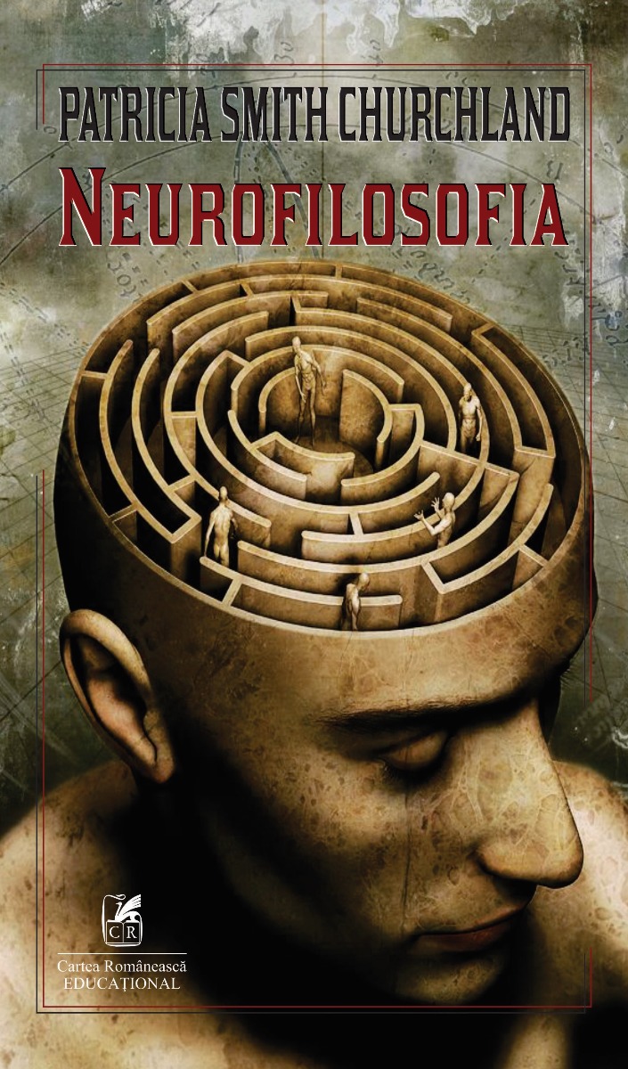 Neurofilosofia Cartea Romaneasca Educational