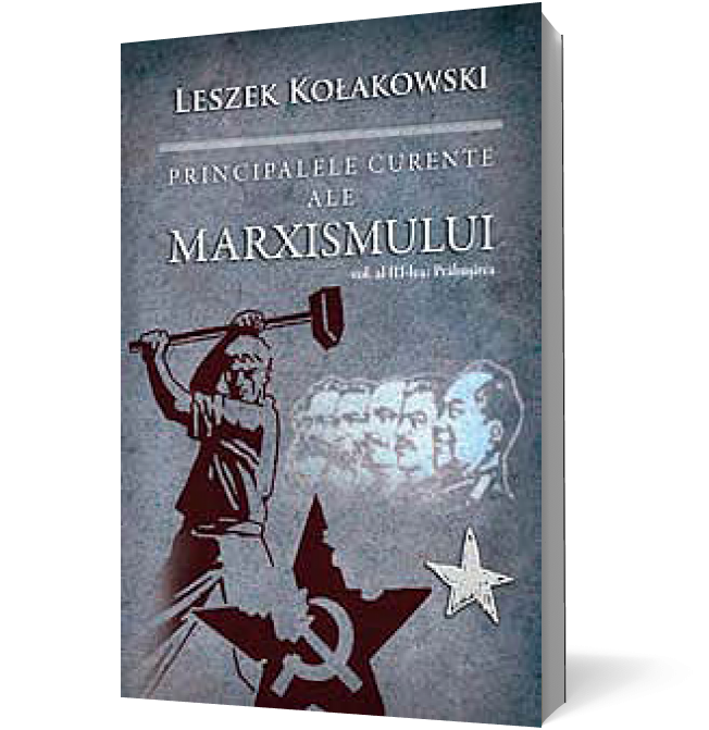Principalele curente ale marxismului – Vol. al III-lea: Prăbuşirea
