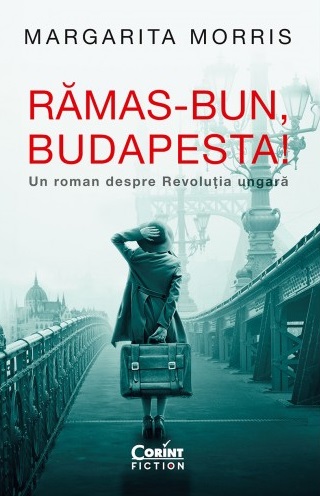 Rămas-bun, Budapesta!