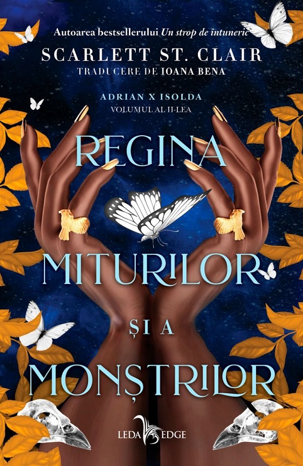 Regina miturilor si a monstrilor (seria Adrian X Isolda, vol. 2)