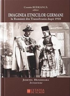 Imaginea etnicilor germani la romanii din Transilvania dupa 1918. Judetul Hunedoara. Interviuri