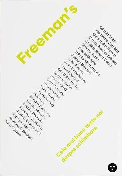 Freeman\'s: cele mai bune texte noi despre schimbare