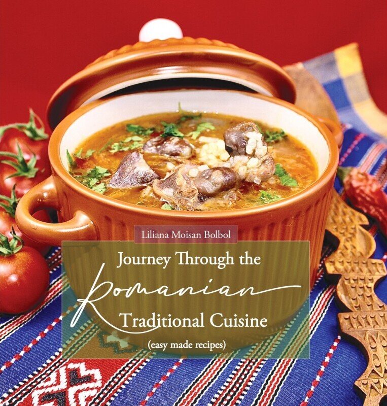 Journey Through The Romanian Traditional Cuisine (easy made recipes)