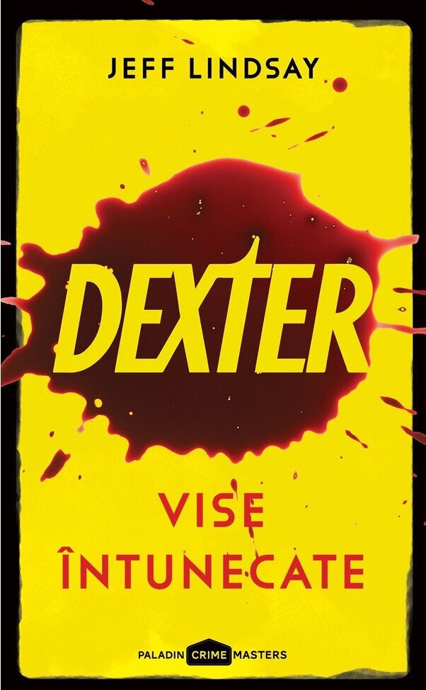 Dexter. Vise întunecate