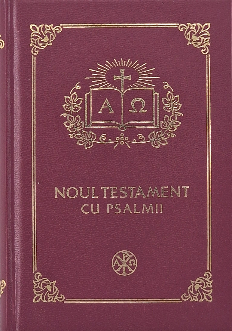 Noul Testament cu Psalmii Institutul Biblic şi de Misiune al Bisericii Ortodoxe Române