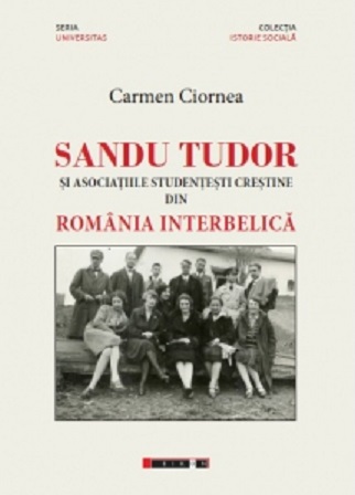 Sandu Tudor si asociatiile studentesti crestine din Romania interbelica