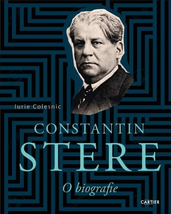 Constantin Stere. O biografie Biografie