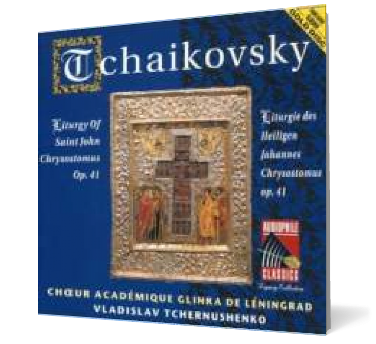 Tchaikovsky: Liturgy of St John Chrysostom, Op. 41