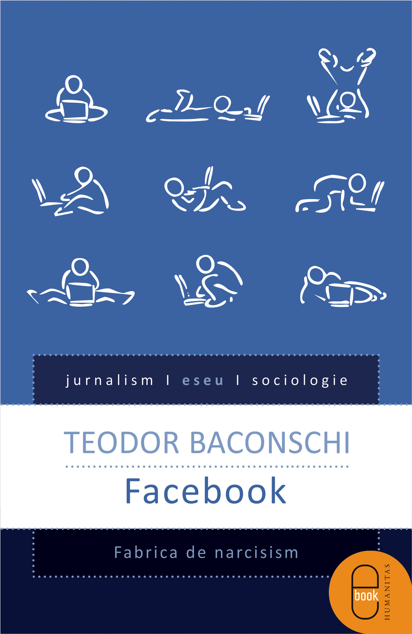 Facebook. Fabrica de narcisism (ebook)