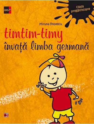 Timtim-Timy invata limba germana. Clasa pregatitoare
