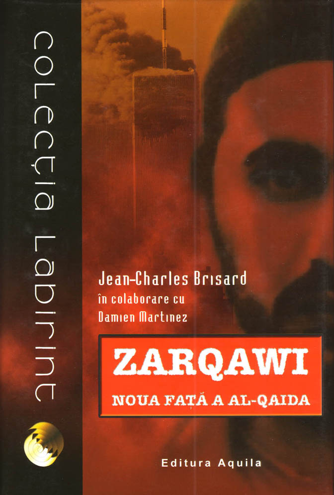 Zarqawi, noua fata a Al-Qaida